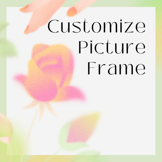 Customize Picture Frame